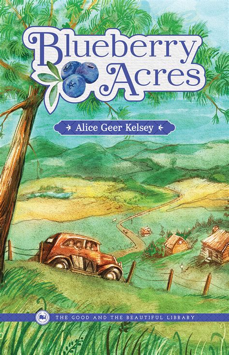 Blueberry Acres The Good And The Beautiful Book List