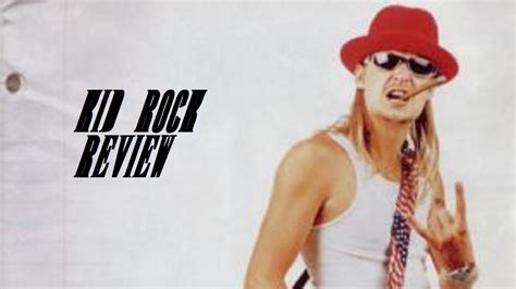 Kid Rock The History Of Rock Album Review Youtube