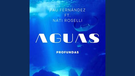 Aguas Profundas Youtube