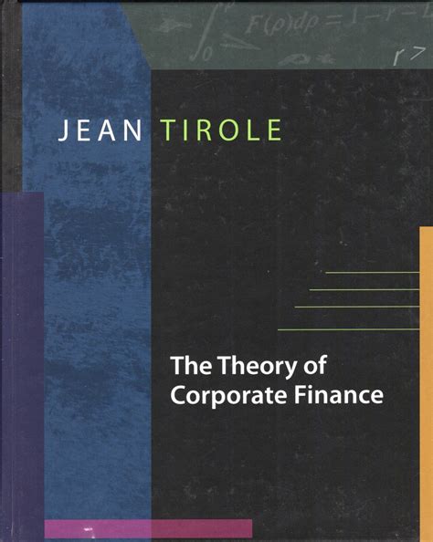 theory  corporate finance  tirole jean fine hardcover