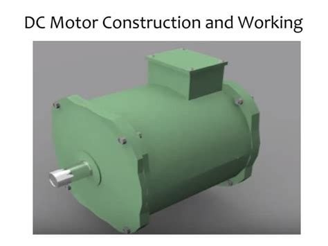 Dc Motor Construction and Working | PPT