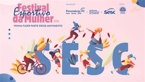 Sesc PR realiza Festival Esportivo da Mulher em 28 unidades Sesc Paraná