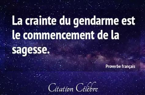 Proverbe Fran Ais Sagesse La Crainte Du Gendarme Est Le Commencement