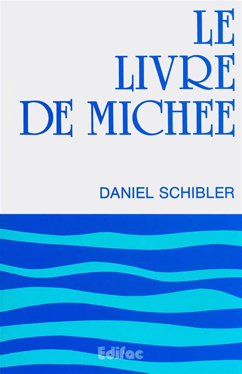 CEB AT 33 Le livre de Michée Commentaire biblique Excelsis