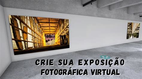 Criando uma exposição fotográfica virtual ArtSteps YouTube