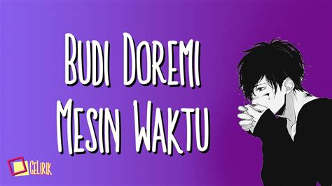 Budi Doremi Mesin Waktu Lyric Video YouTube