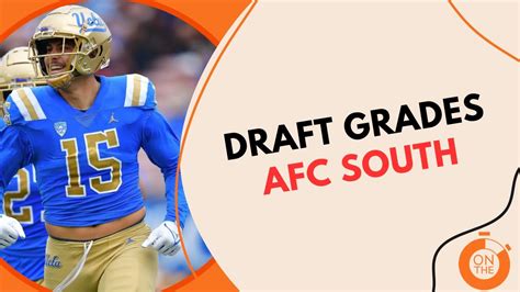 Draft Grades Afc South Youtube