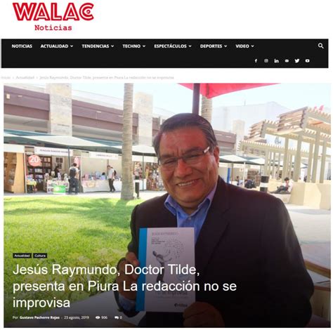 WALAC JESÚS RAYMUNDO DOCTOR TILDE PRESENTA EN PIURA LA REDACCIÓN NO