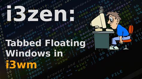 I Zen Combines Floating And Tabbed Windows In I Wm Linux Tiling