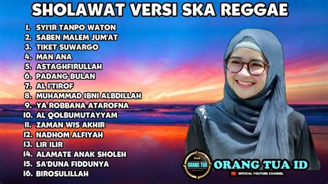 Sholawat Ska Reggae Enak Buat Santai Youtube