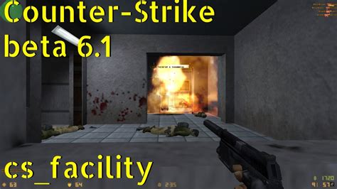 Counter Strike Beta Cs Facility Online Gameplay March Youtube