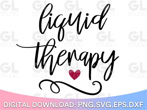 Liquid Therapy Svg Wine Svg Dxf Wine Quotes Svg Wine Quote Svg I