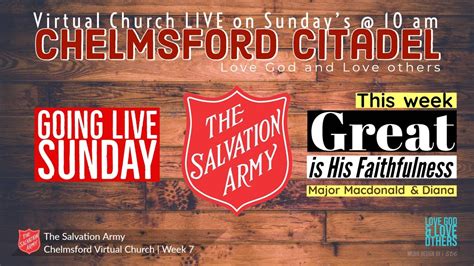 Sunday Worship Service From The Salvation Army Chelmsford Corps Week 7