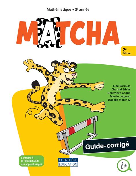 Matcha 2e édition 3e Année Chenelière Éducation