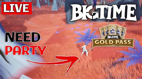 LIVE BIGTIME NFT GOLD VIP PASS GAMEPLAY April 20 2022 YouTube