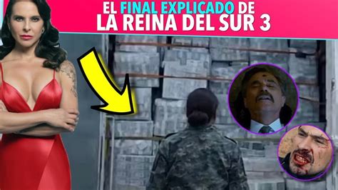 Así fue el capítulo final de LA REINA DEL SUR 3 Final Explicado YouTube