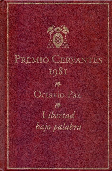 LIBERTAD BAJO PALABRA By Octavio Paz Premio Cervantes 1981 Libreria