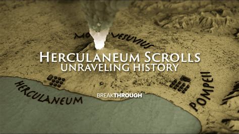 Herculaneum Scrolls Unraveling History Breakthrough