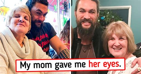 Jason Momoas Mom Raised Him All Alone And After Many Years He Made