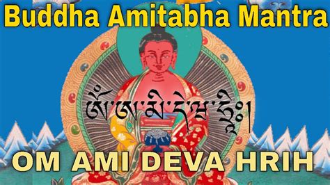 Buddha Amitabha Mantra To Reborn In The Pure Land Tibetan Om A Mi De