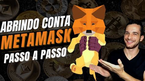 METAMASK COMO CRIAR CARTEIRA PASSO A PASSO YouTube