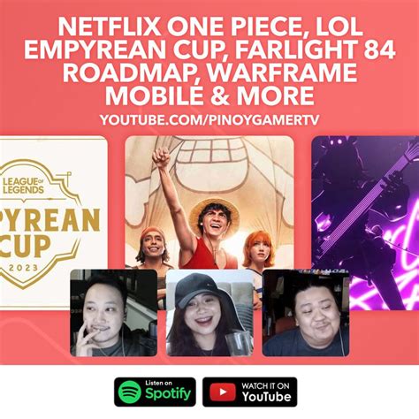 Netflix One Piece Live Action Farlight 84 Roadmap League Of Legends