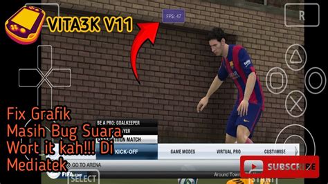 Test Vita3k V11 Emulator Android Fifa 15 Apakah Work It Mediatek