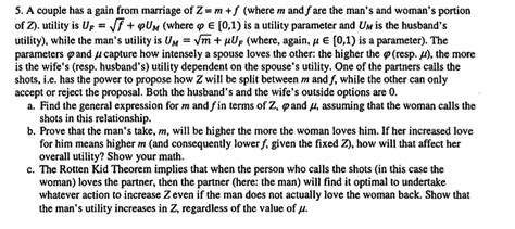 Solved 5 A Couple Has A Gain From Marriage Of Z M F Where