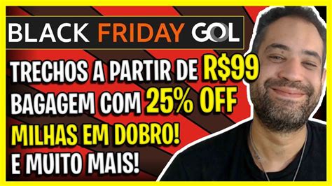 URGENTE BLACK FRIDAY GOL OFICIAL 2021 O MELHOR BLACK FRIDAY DE