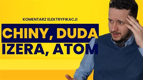 Duda W Chinach Zawalczy O Izer Wielka Kasa Na Atom Youtube