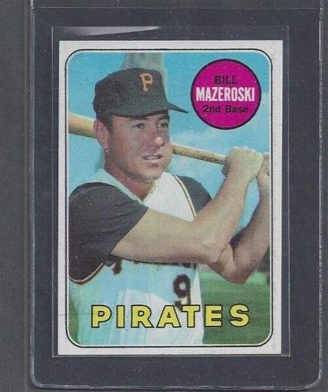 1969 Topps Baseball 335 Bill Mazeroski EXMT 0335JR9 EBay