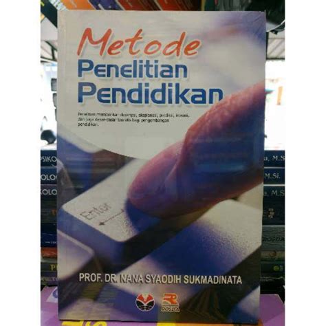 Metode Penelitian Pendidikan Penulis Prof Dr Nana Syaodih Sukmadinata