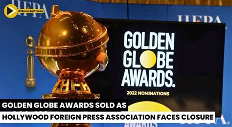 Golden Globe Awards Sold as Hollywood Foreign Press Association Faces ...