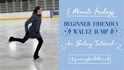 How To Do A Waltz Jump Ice Skating Journeybacktotheice 5 MINUTE