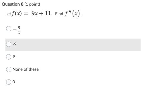 Solved Question 8 1 Point Let F X 9x 11 Find F X 9