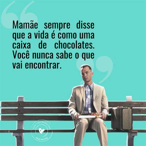 Forrest Gump O Contador De Hist Rias A Frase Dita Pelo