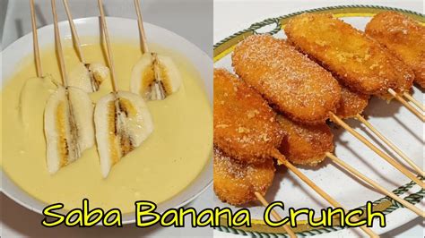 Trending Saba Banana Crunch Recipe Masarap Na Meryenda Patok Na