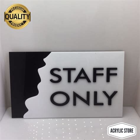 Jual Signage Akrilik Staff Only Timbul Papan Akrilik Hitam Putih Dua