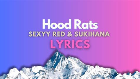 Sexyy Red And Sukihana Hood Rats Lyrics Youtube