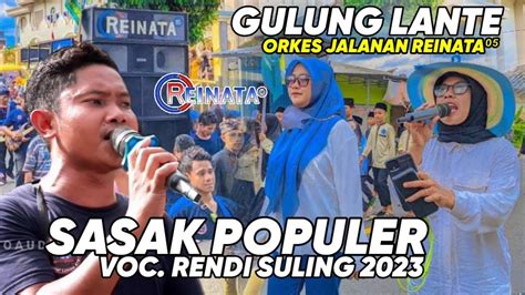 SASAK POPULER 2023 LAGU GULUNG LANTE YANG LAGI HITS VERSI KECIMOL