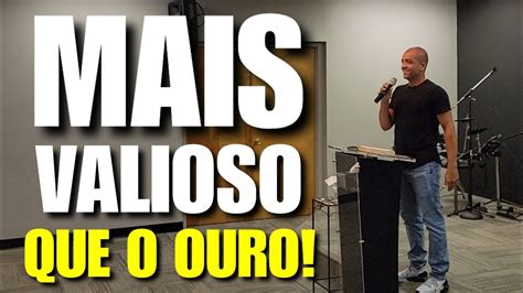 Mais Valioso Que O Ouro Pr Davi Dutra 1 Pedro 1 7 YouTube