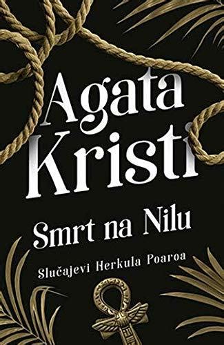 Smrt Na Nilu Hercule Poirot 18 By Agatha Christie Goodreads