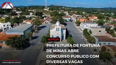 PREFEITURA DE FORTUNA DE MINAS ABRE CONCURSO PÚBLICO DIVERSAS VAGAS