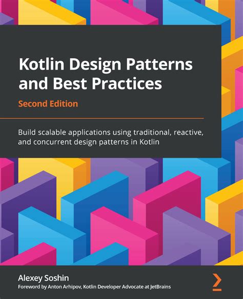 Kotlin Design Patterns And Best Practices Second Edition Ebook