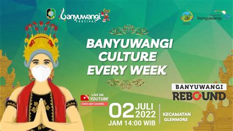 Banyuwangi Culture Every Week Rebound Ii Kecamatan Glenmore