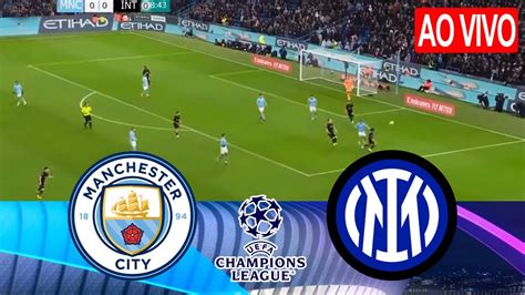 🔵manchester City X Inter De MilÃo🟡ao Vivo Com Imagens Assista Agora Final Champions League 22