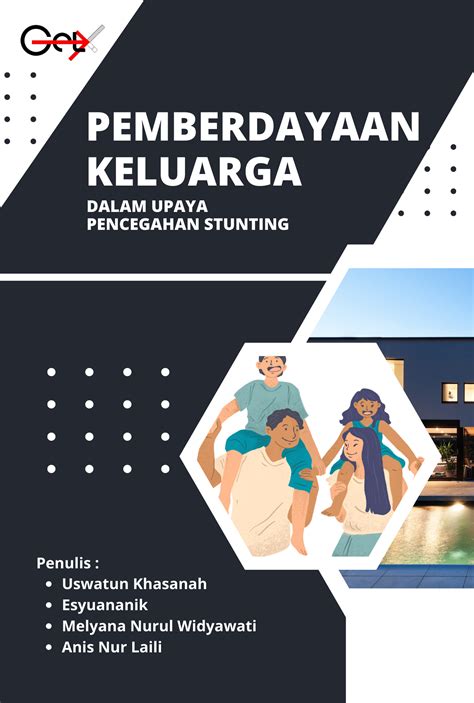 Pemberdayaan Keluarga Dalam Upaya Pencegahan Stunting GET Press Indonesia