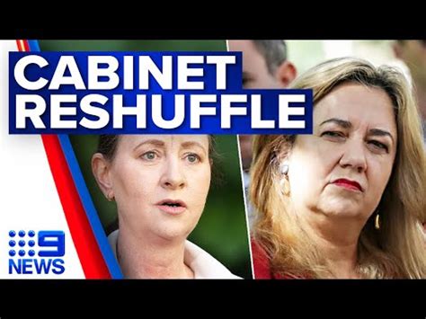 Fresh details emerge about Queensland cabinet reshuffle | 9 News ...