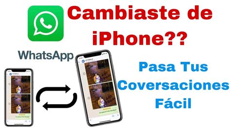 Como Pasar Las Conversaciones De Whatsapp De Un Iphone A Otro Youtube