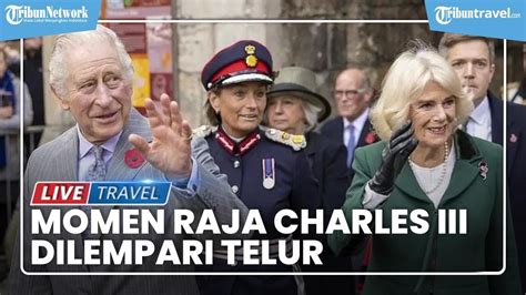 Viral Raja Charles Iii Dan Camilla Dilempari Telur Saat Berkunjung Ke